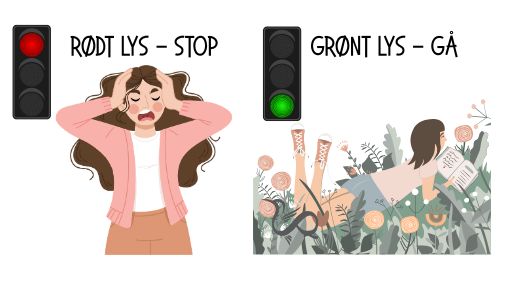 Stress af - med simple teknikker - grønt og rødt lys