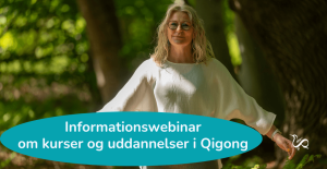 Informationswebinar om kurser og uddannelser i Qigong